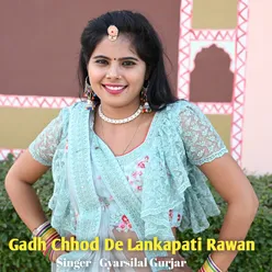 Gadh Chhod De Lankapati Rawan